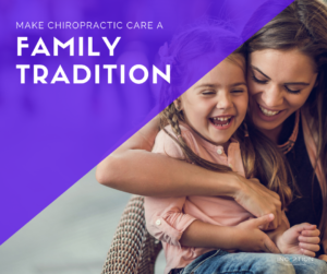 Chiropractic Care Family Tradition