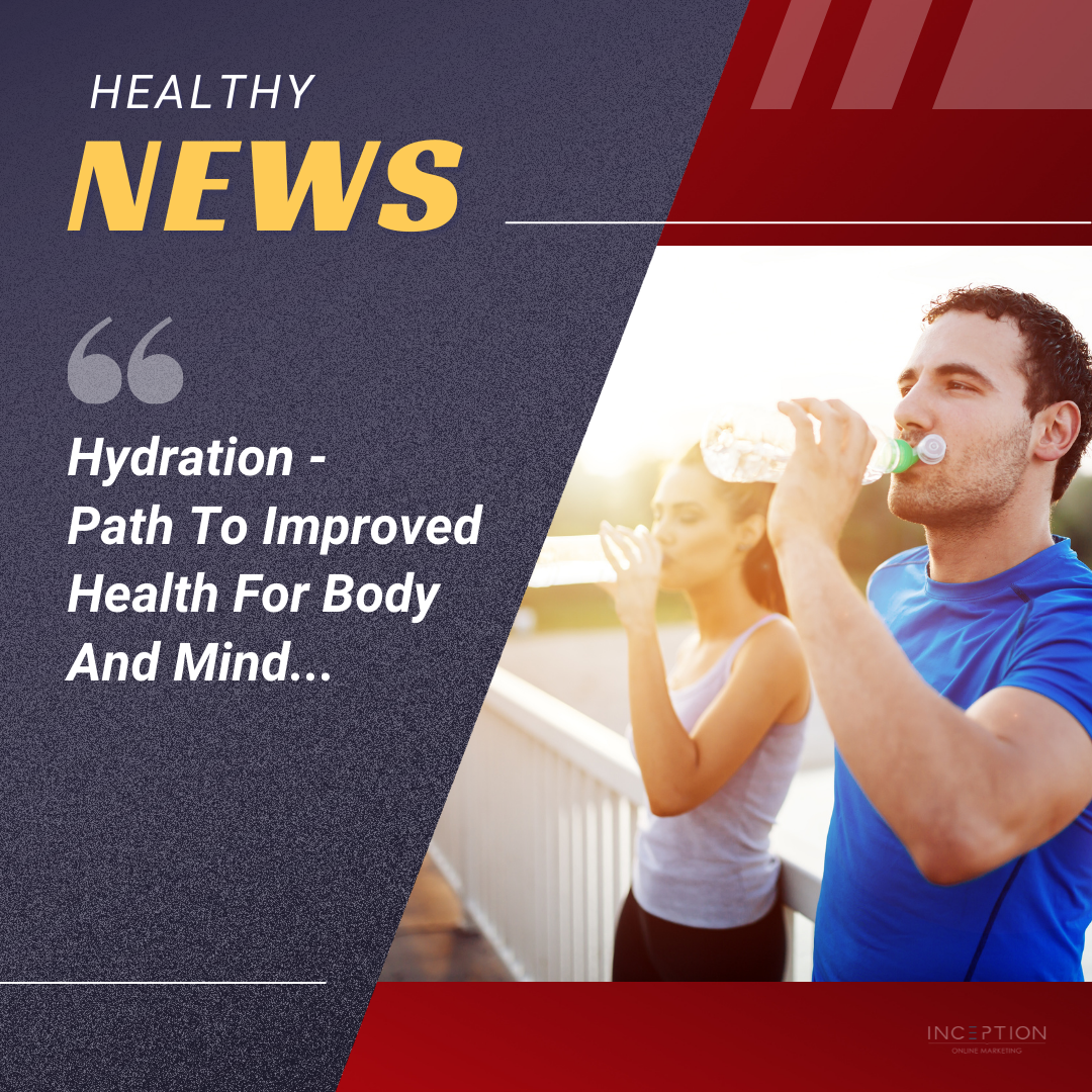 Healthy Hydration And You